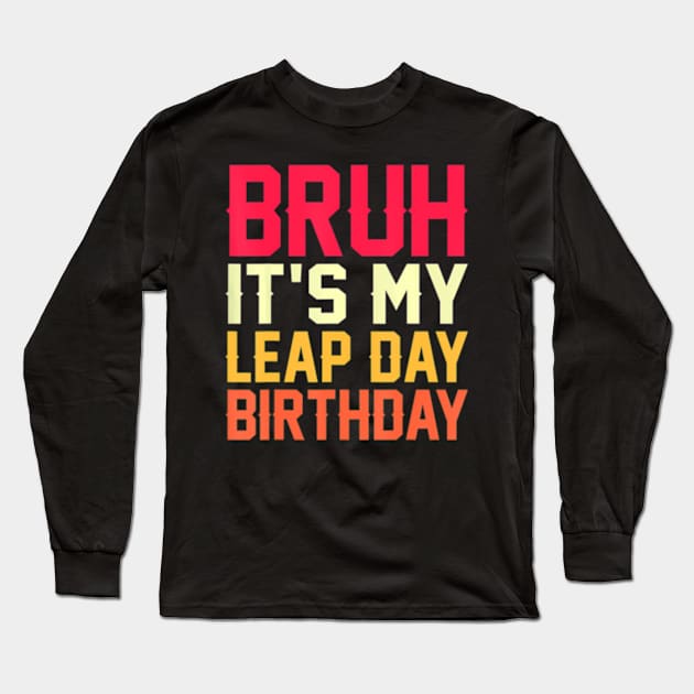 February 29 Birthday For Men Women Leap Day February 29 Long Sleeve T-Shirt by AzerothGaming